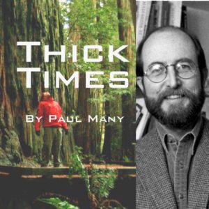 Thick Times by Paul Many