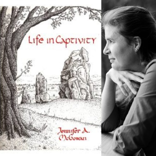 Life in Captivity by Jennifer A. McGowan