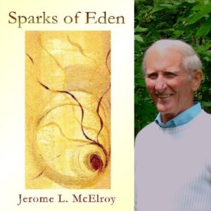 Sparks of Eden by Jerome L. McElroy