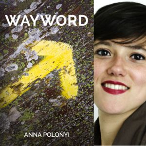Wayword by Anna Polonyi