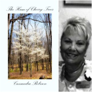 The Hum of Cherry Trees by Cassandra Johnson Robison