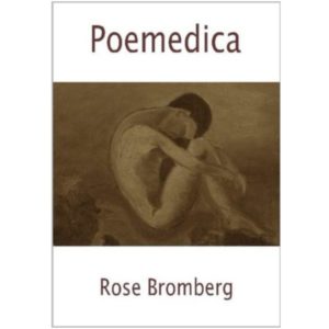 Poemedica by Rose Bromberg