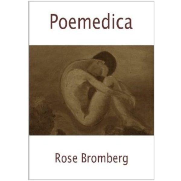 Poemedica by Rose Bromberg