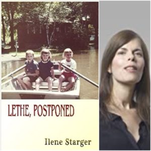 Lethe, Postponed by Ilene Starger