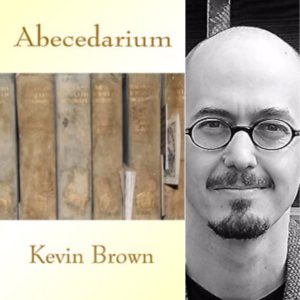 Abecedarium by Kevin Brown
