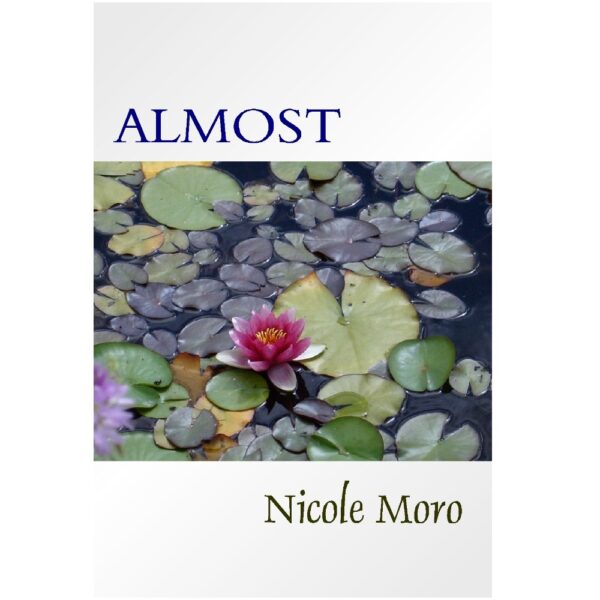 Almost by Nicole Moro