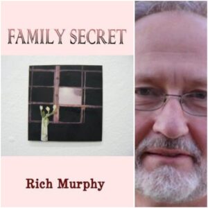 Family Secret by Rich Murphy
