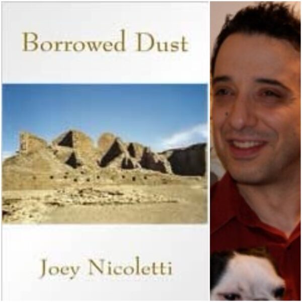 Borrowed Dust by Joey Nicoletti