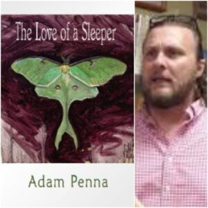 The Love of a Sleeper by Adam Penna