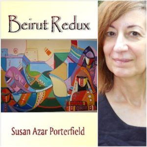 Beirut Redux by Susan Azar Porterfield
