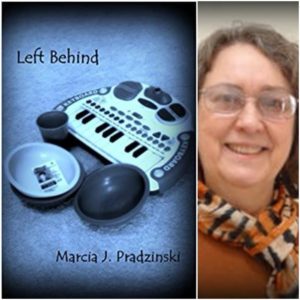 Left Behind by Marcia J. Pradzinski