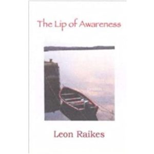 Lip of Awareness by Leon Raikes