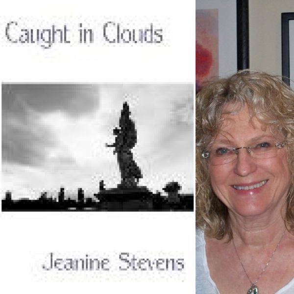 Caught in Clouds by Jeanine Stevens