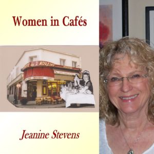 Women in Cafes by Jeanine Stevens