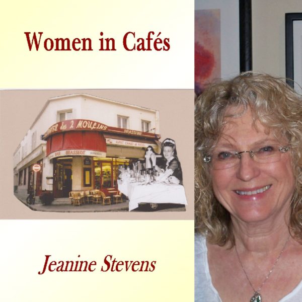 Women in Cafes by Jeanine Stevens