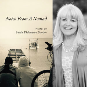 Notes From A Nomad by Sarah Dickenson Snyder