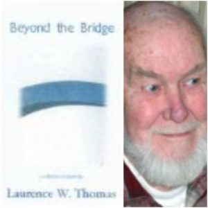 Beyond the Bridge by Laurence W. Thomas