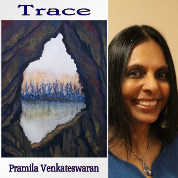 Trace by Pramila Venkateswaran