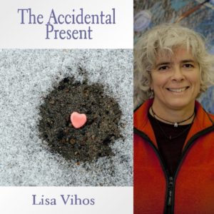 The Accidental Present by Lisa Vihos