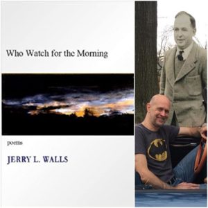 Who Watch for the Morning by Jerry L. Walls