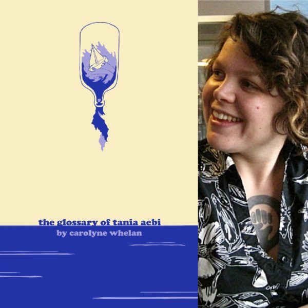 The Glossary of Tania Aebi by Carolyne Whelan