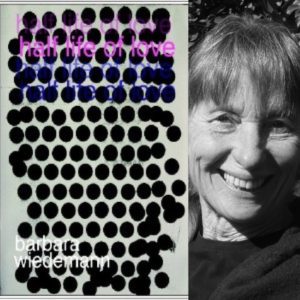 The Half-life of Love by Barbara Wiedemann