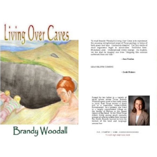 Living Over Caves by Brandy Woodall