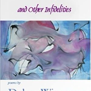 Marriage and Other Infidelities by Debra Wierenga (NWVS, #52)