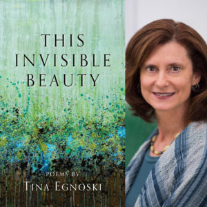 This Invisible Beauty by Tina Egnoski