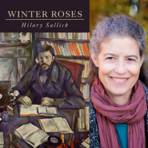 Winter Roses by Hilary Sallick