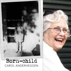 Born-child by Carol Anderheggen