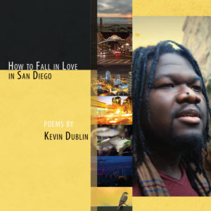 How to Fall in Love in San Diego by Kevin Dublin