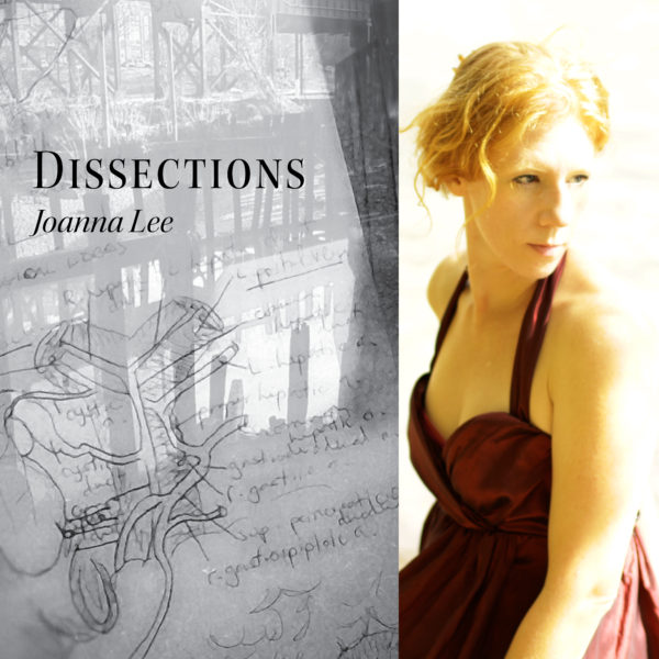 Dissections by Joanna Lee – Finishing Line Press