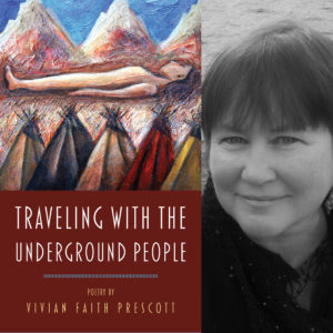 Traveling with the Underground People by Vivian Faith Prescott