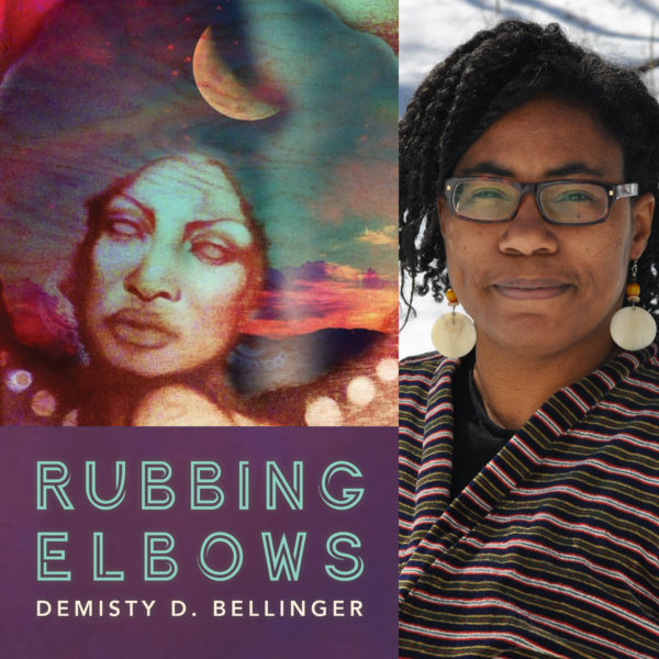 Rubbing Elbows by DeMisty D. Bellinger