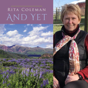 AND YET by Rita Coleman