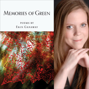 Memories of Green by Erin Ganaway