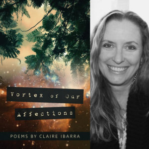 Vortex of Our Affections	by Claire Ibarra