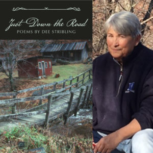 Just Down the Road by Dee Stribling