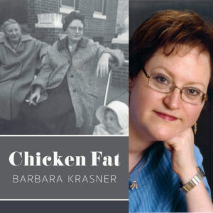 Chicken Fat by Barbara Krasner