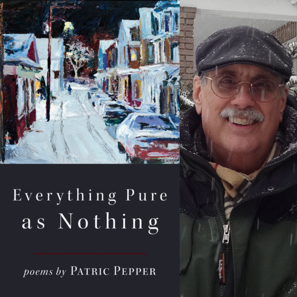 Everything Pure as Nothing by Patric Pepper