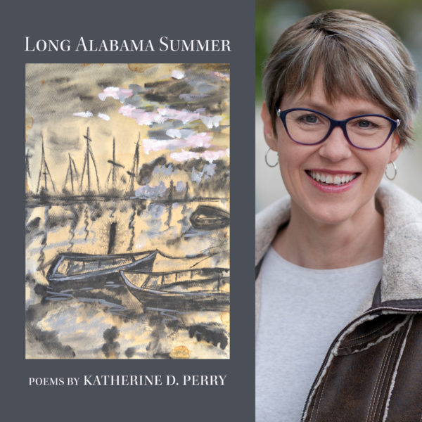 Long Alabama Summer by Katherine Perry