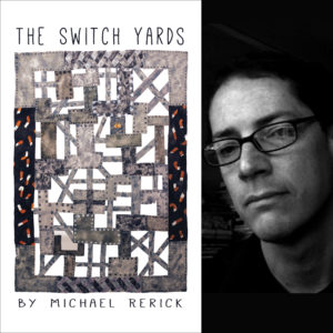The Switch Yards  by Michael Rerick