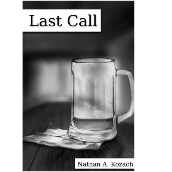 Last Call by Nathan Kozach