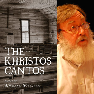 The Khristos Cantos by Michael Williams