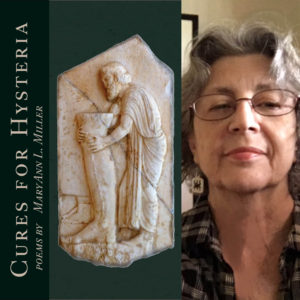 Cures for Hysteria by MaryAnn L. Miller