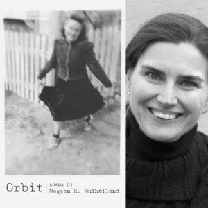 Orbit by Megeen R. Mulholland