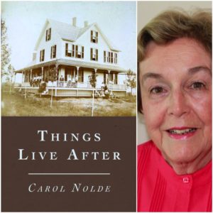 Things Live After by Carol Nolde