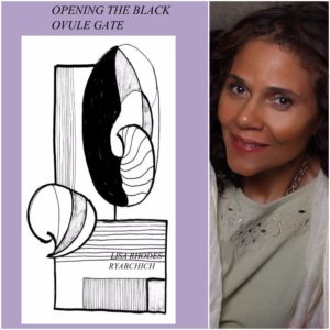 Opening The Black Ovule Gate by Lisa Rhodes-Ryabchich