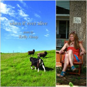 when if ever alive by Kelly Alsup